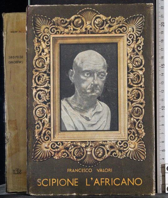 Scipione l'Africano - Francesco Valori - copertina