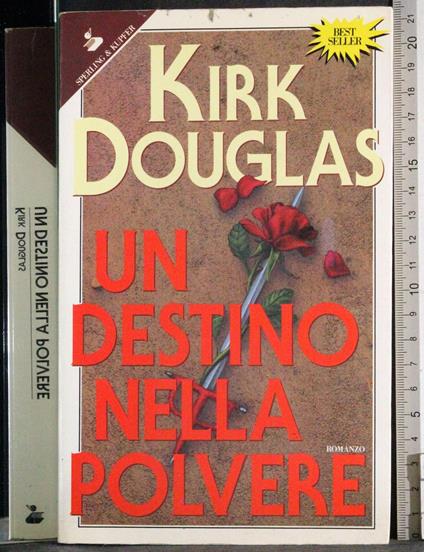 Un destino nella polvere - Kirk Douglas - copertina