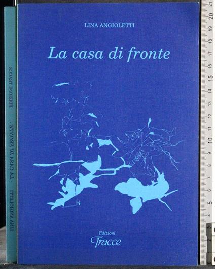 casa di fronte - Lina Angioletti - copertina