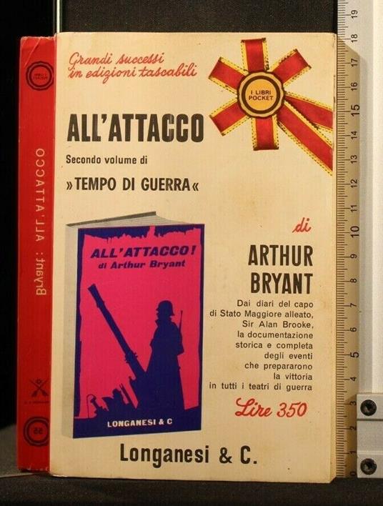 All'Attacco Secondo Volume di Tempo di Guerra - Arthur Bryant - copertina