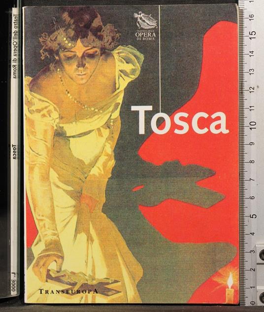 Tosca. Teatro dell'Opera di Roma - Silvia Camerini - copertina