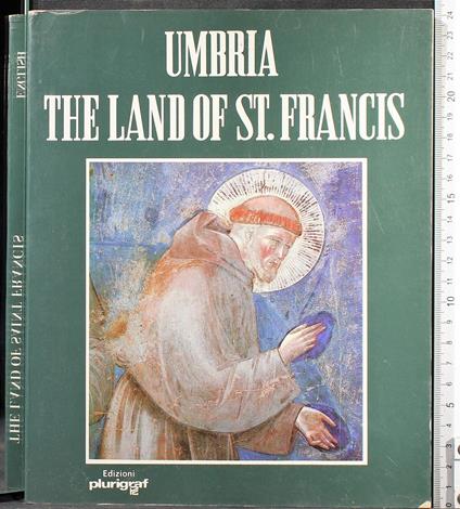 Umbria the land of St Francis - Luciano Canonici - copertina