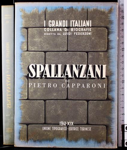 I grandi italiani. Spallanzani - Pietro Capparoni - copertina