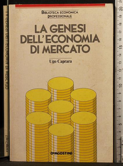 La genesi dell'economia di mercato - Ugo Caprara - copertina