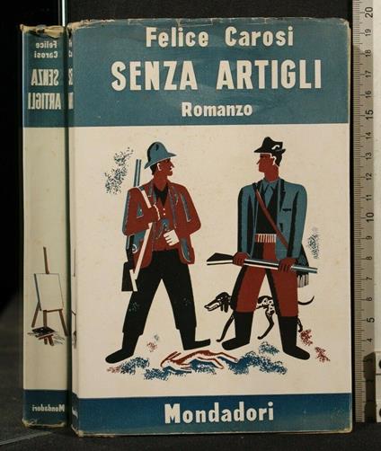 Senza Artigli - Felice Carosi - copertina