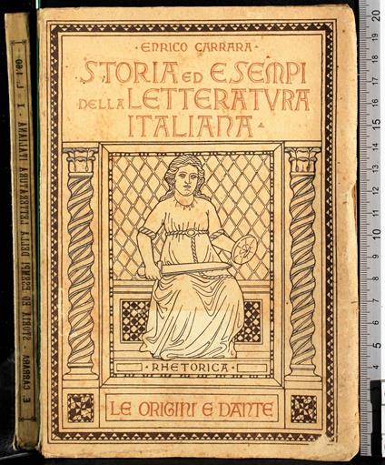 Storia ed esempi della letteratura italiana. Vol I - Enrico Carrara - copertina