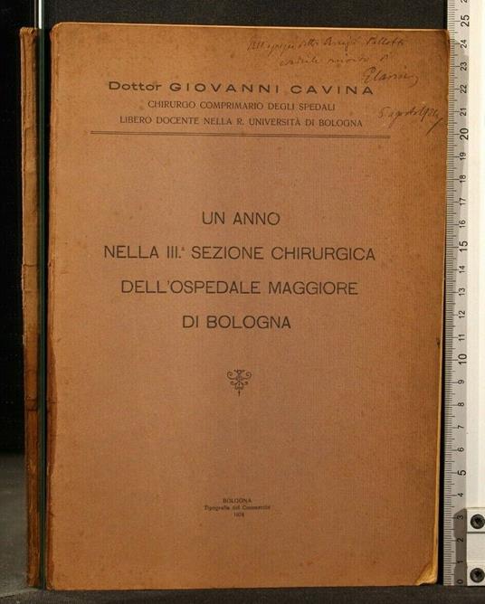 Un Anno Nella Iii Sezione Chirurgica Dell'Ospedale Maggiore Di - Giovanni Cavina - copertina