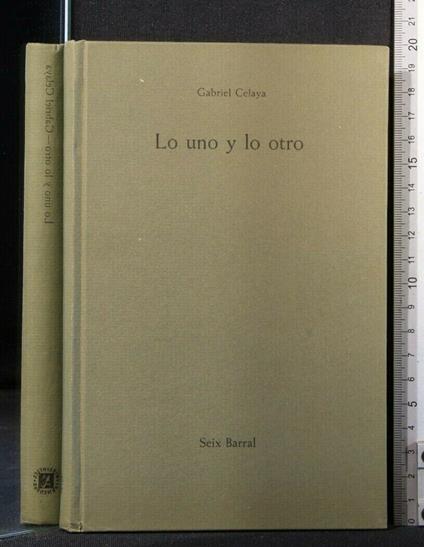 Lo Uno Y Lo Otro - Gabriel Celaya - copertina