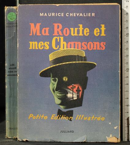 Ma Route Et Mes Chansons - Maurice Chevalier - copertina