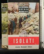 La Seconda Guerra Mondiale Isolati Vol. 2 Parte 2