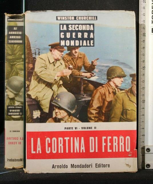 La Seconda Guerra Mondiale La Cortina di Ferro Vol. 2 Parte 6 - Churchill - copertina