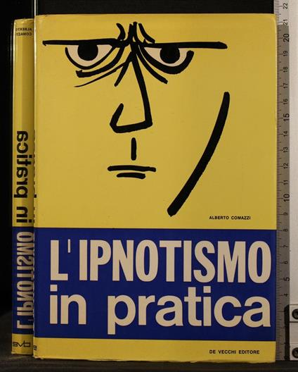 L' Ipnotismo in Pratica - Alberto Comazzi - copertina