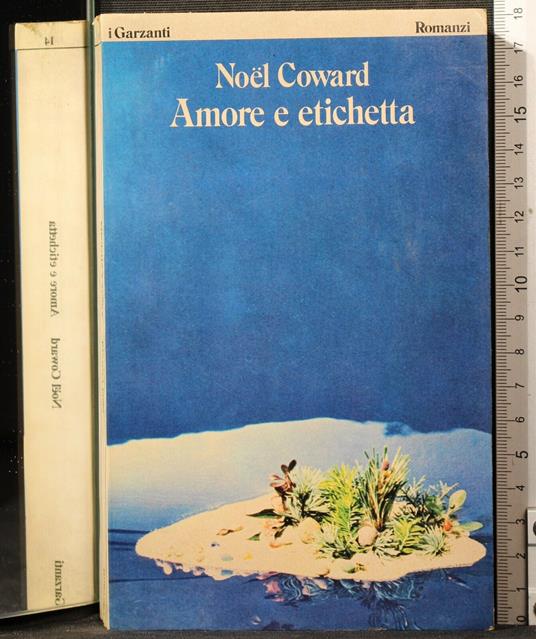 Amore e etichetta - Noel Coward - copertina