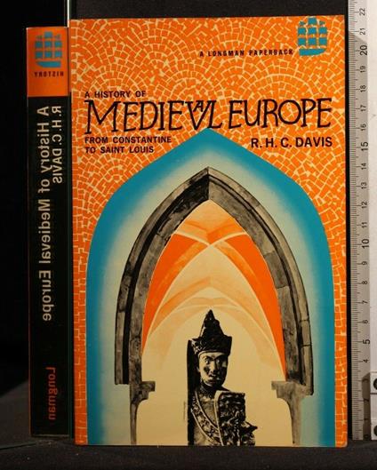 A History Of Medieval Europe - Davis - copertina