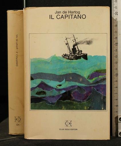 Il Capitano - Jan De Hartog - copertina