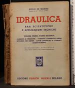 Idraulica. Volume primo: parte seconda