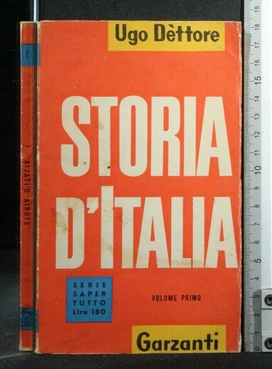 Storia D'Italia Volume 1 - Ugo Dettore - copertina