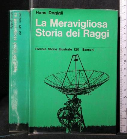 La Meravigliosa Storia Dei Raggi - Hans Dogigli - copertina