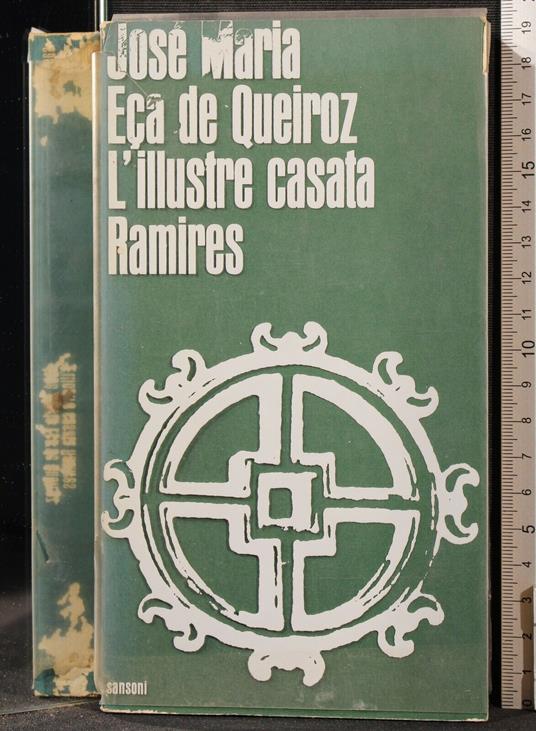 L' Illustre Casata Ramires - José Maria Eca de Queiroz - copertina