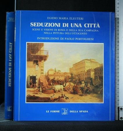 Seduzioni di Una Città - Egidio Maria Eleuteri - copertina