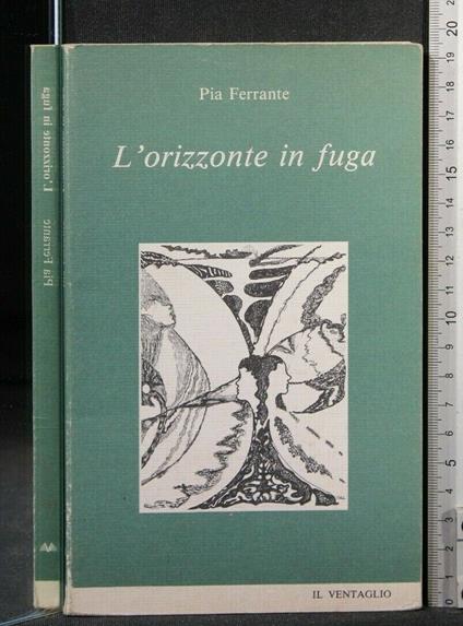 L' Orizzonte in Fuga - Pia Ferrante - copertina