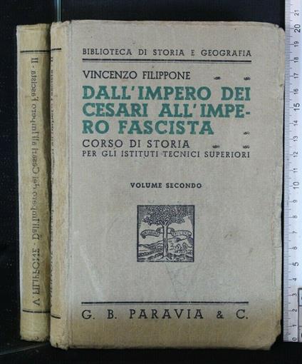 Dall'Impero Dei Cesari All'Impero Fascista Volume Ii - Vincenzo Filippone - copertina