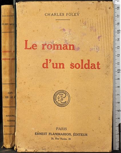 Le roman d'un soldat - Charles Foley - copertina