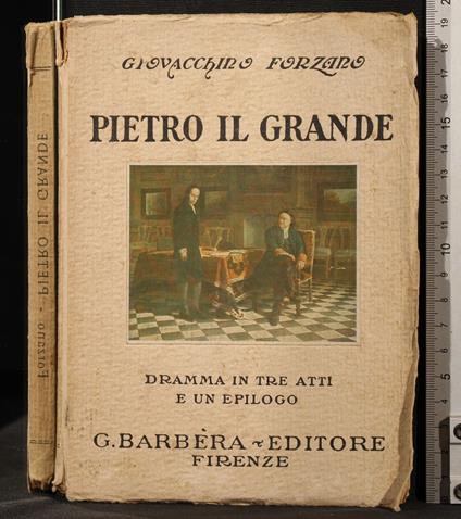 Pietro Il Grande - Giovacchino Forzano - copertina