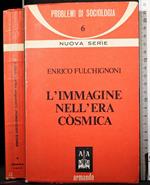 L' immagine nell'era cosmica