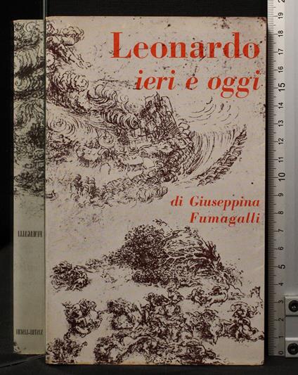 Leonardo ieri e oggi - Giuseppina Fumagalli - copertina