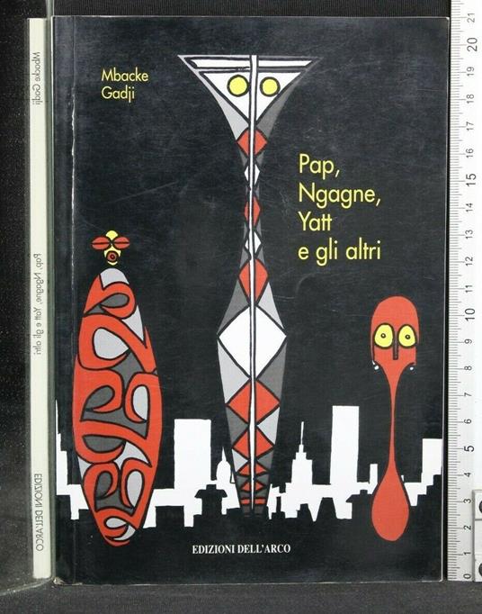 Pap, Ngagne, Yatt e Gli Altri - Mbacke Gadji - copertina