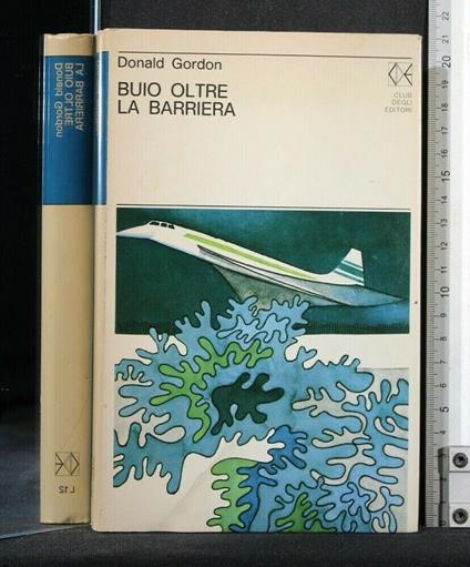 Buio Oltre La Barriera - Donald Gordon - copertina