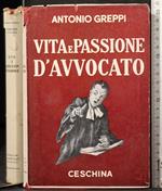 Vita e passione d'avvocato