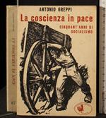 La coscienza in pace cinquant'anni di socialismo