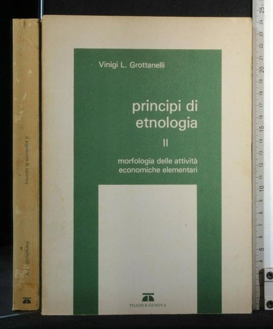 Principi di Etnologia Volume 2 - Vinigi, L. Grottanelli - copertina