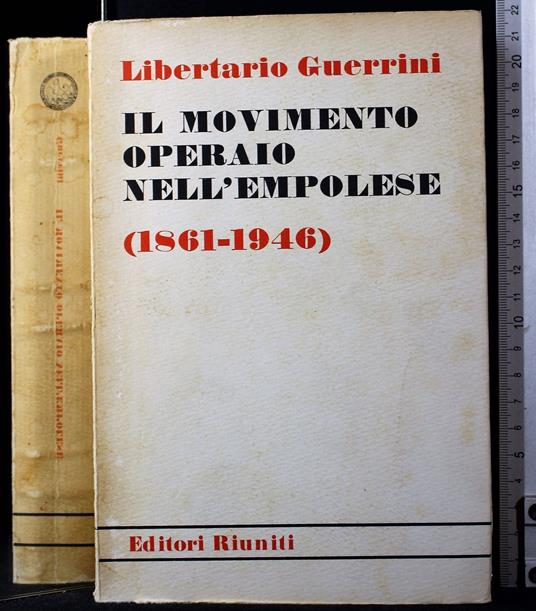 Il movimento operaio nell'empolese - Libertario Guerrini - copertina