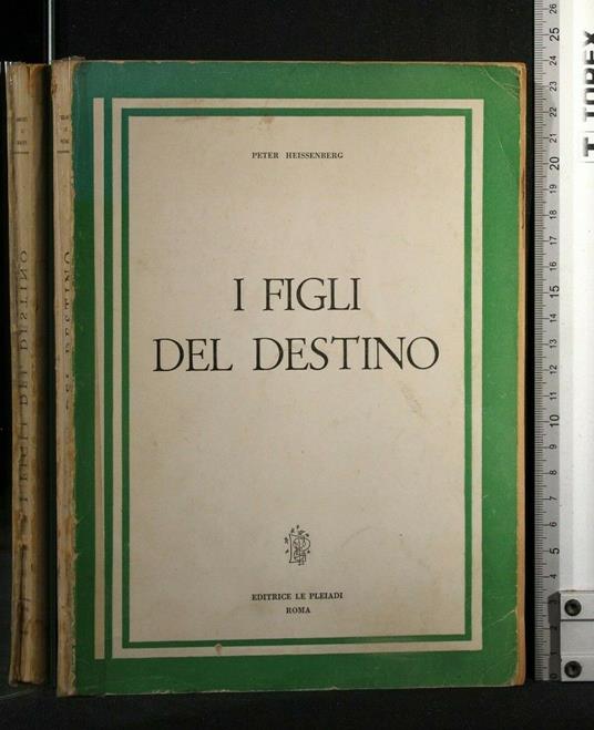 I Figli Del Destino - Peter Heissenberg - copertina