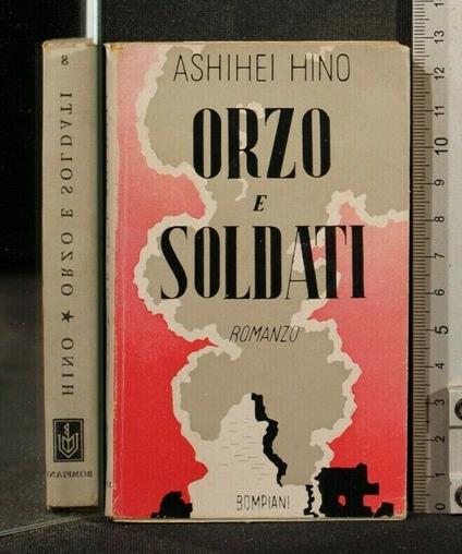 Orzo e Soldati - Ashihei Hino - copertina