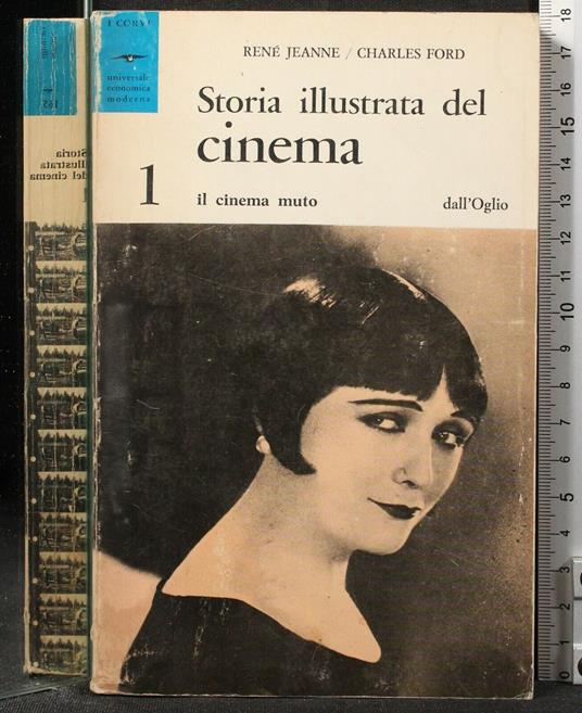 Storia Illustrata Del Cinema. Vol - René Jeanne - copertina