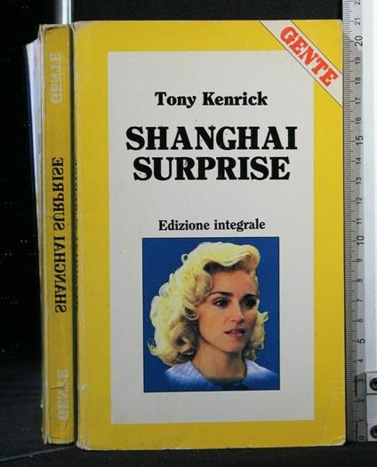 Shangai Surprise - Tony Kenrick - copertina