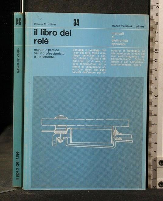 Il Libro Dei Relè - Werner Kohler - copertina