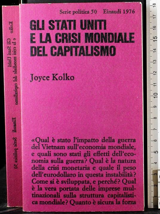 Gli stati uniti e la crisi mondiale del capitalismo - Joyce Kolko - copertina