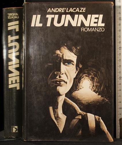 Il tunnel - André Lacaze - copertina