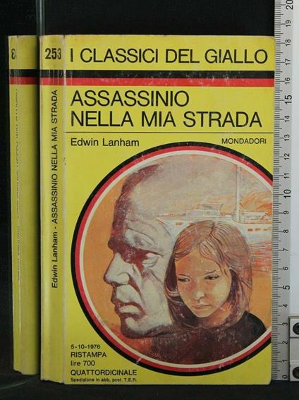 Assassinio Nella Mia Strada - Edwin Lanham - copertina