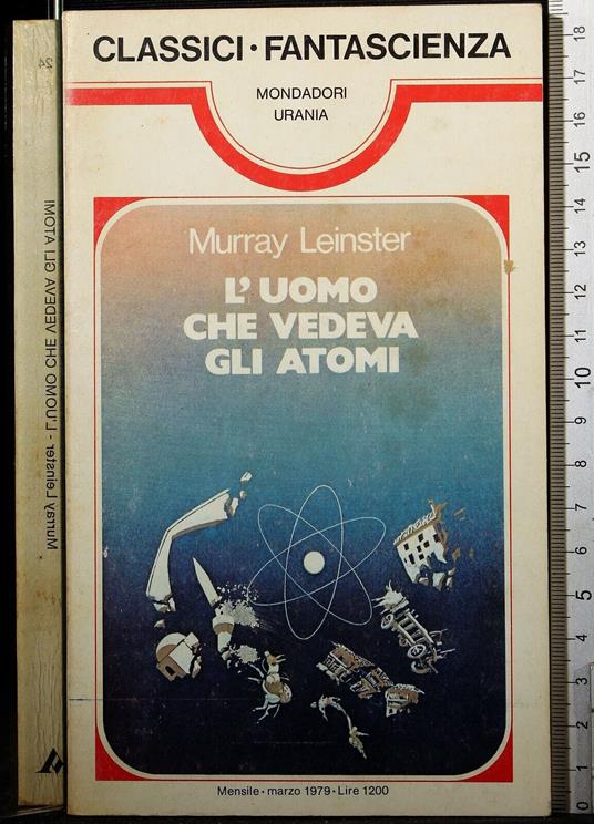 L' uomo che vedeva gli atomi - Murray Leinster - copertina