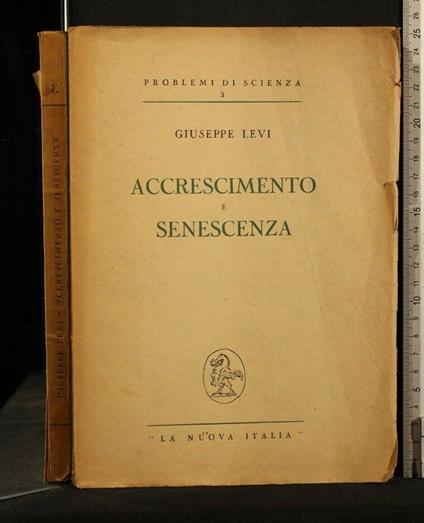 Accrescimento e Senescenza - Giuseppe Levi - copertina