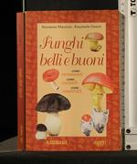 Funghi Belli e Buoni