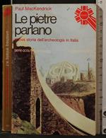 Le Pietre Parlano