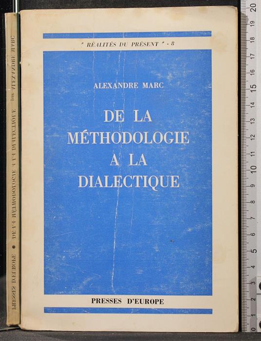 De la methodologie a la dialectique - Alexandre Marc - copertina