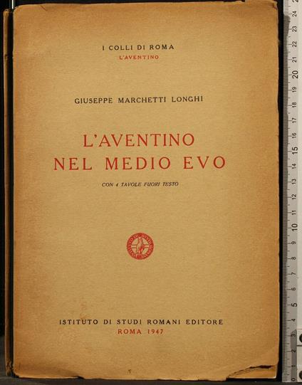 L' Aventino Nel Medio Evo - Giuseppe Marchetti Longhi - copertina